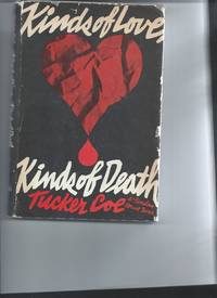 Kinds of Love, Kinds of Death