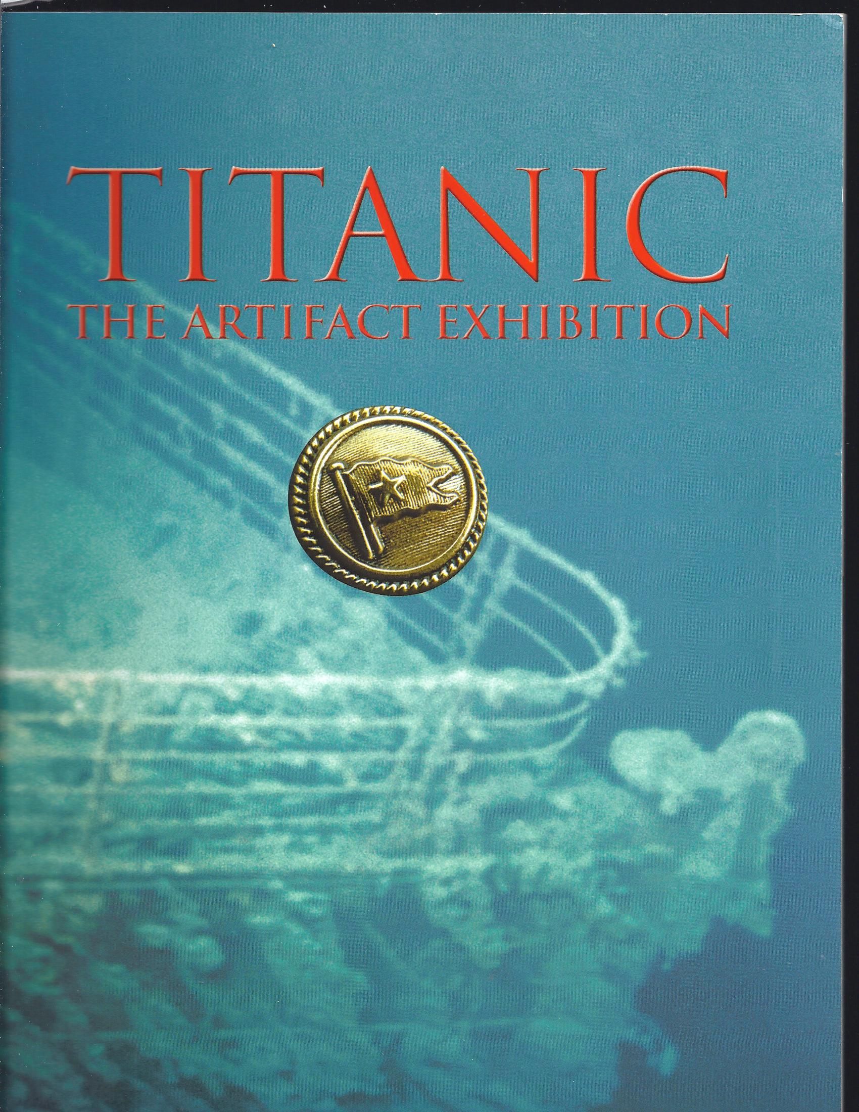 The artifact exhibition exclusively features 17 galleries in a 20,000 square foot interactive museum. Titanic The Artifact Exhibit by Judith B Geller Paperback 2001