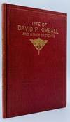 Life of David P. Kimball and Other Sketches