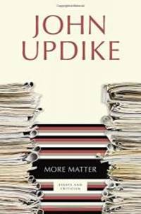 image of More Matter: Essays and Criticism