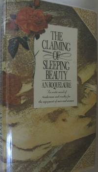 The Claiming of Sleeping Beauty by Anne Rice writing as A. N. Roquelaure - 1983