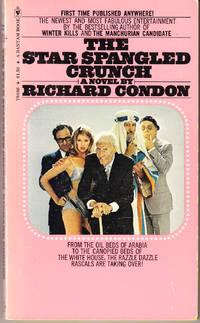 The Star Spangled Crunch by Condon, Richard - 1974