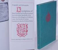 Geographic and Hydrographic Descriptions of Many Northern and Southern Lands and Seas in the Indies, Specifically of the Discovery of the Kingdom of California (1632) by de Cardona, NicolÃ¡s; translated and edited by W. Michael Mathes - 1974