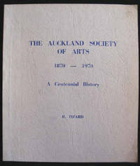 The Auckland Society of Arts 1870 - 1970 : A Centennial History