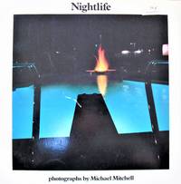 image of Nightlife. Photographs By Michael Mitchell
