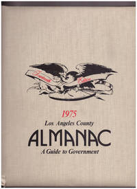 Los Angeles County Almanac 1975 A Guide to Government (14th, Fourteenth edition)
