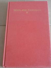 Texts and Calendars II: An analytical guide to serial publications 1957-82: v. 12 (Royal Historical Society Guides and Handbooks) by Mullins, E.L.C