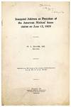 Inaugural address as president of the American Medical Association on June 12, 1928. Offprint. Pres. copy