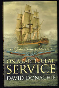 On a Particular Service (The John Pearce Series) by David Donachie - 2017