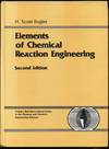 Elements Of Chemical Reaction Engineering