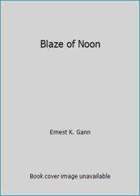 Blaze of Noon