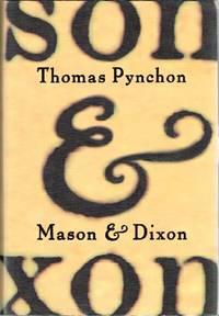 Mason &amp; Dixon by Pynchon, Thomas - 1997