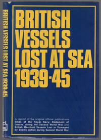 British Vessels Lost at Sea 1939-45