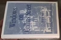 image of Windows on Collins Street; a history of the Athenaeum Club, Melbourne