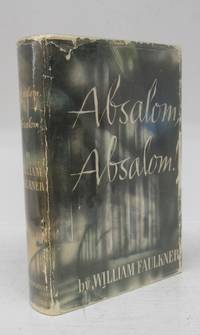 Absalom, Absalom! by FAULKNER, William - 1936