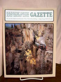 image of NARROW GAUGE AND SHORT LINE GAZETTE - JULY/AUGUST, 1985; VOLUME 11, NUMBER 3