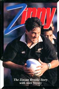 Zinny: The Zinzan Brooke Story by Alex Veysey - 1997