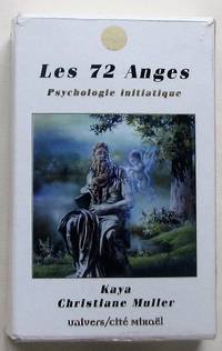 Les 72 anges. Psychologie initiatique by Muller, Kaya Christiane - 2000