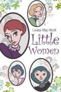 Little Women by Louisa May Alcott - 2012-01-06