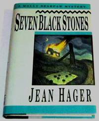 Seven Black Stones by Jean Hager - Signed First Edition - 1995 - from Squid Ink Books (SKU: Biblio3167)