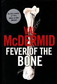 FEVER OF THE BONE