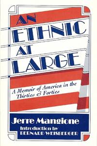 image of An Ethnic at Large: A Memoir of America in the Thirties and Forties