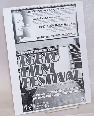 The 3rd Annual CCSF LGBTQ Film Festival [handbill] Join us in the Diego Rivera Theatre