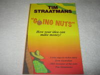 "Going Nuts" How your Idea can make money!