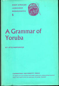 A Grammar of Yoruba by Ayo Bamgbose - Hardcover - 1966 - from Kenneth Mallory Bookseller. ABAA (SKU: 28293)