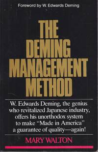 The Deming Management Method by Walton, Mary - 1988