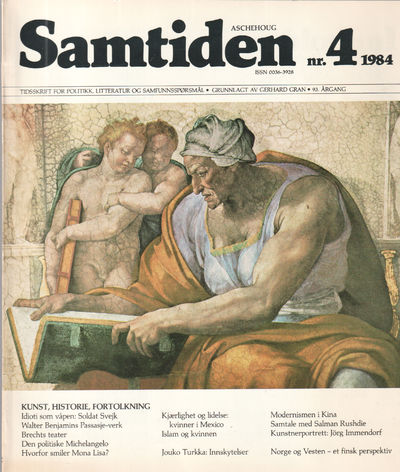 Samtiden nr 4 1984. Kunst, historie, fortolkning.…