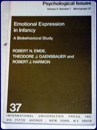 EMOTIONAL EXPRESSION IN INFANCY. A Biobehavioral Study.