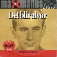 Det blir alvor. Lyd mp3 bok. Lest av Max Manus