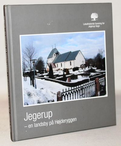Jegerup - en landsby på Højderyggen.