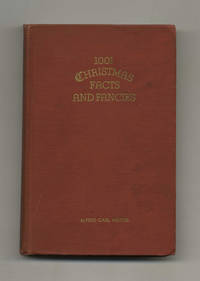 1001 Christmas Facts and Fancies by Hottes, Alfred Carl - 1937