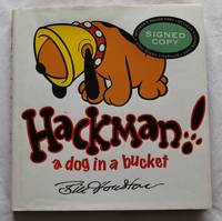 Hackman, a Dog in a Bucket!