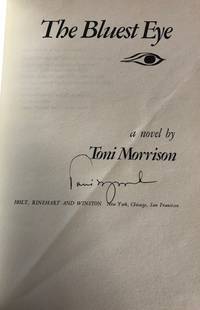 The Bluest Eye by Toni MORRISON - Signed First Edition - 1970 - from Sawtooth Books (SKU: 28483)