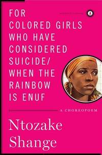 cover of For Colored Girls Who Have Considered Suicide/When the Rainbow Is Enuf: A Choreopoem