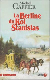 La Berline Du Roi Stanislas