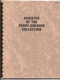 Register of the Perry Swisher Collection