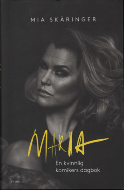 MARIA. EN KVINNLIG KOMIKERS DAGOK. Den lagrade…