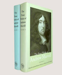 The Prose Works of Andrew Marvell: Volume I 1672-1673 [with] Volume II 1676-1678. [Two volume set]