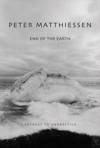 End of the Earth: Voyaging to Antarctica