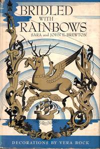 Bridled With Rainbows: Poems About Many things of Earth and Sky