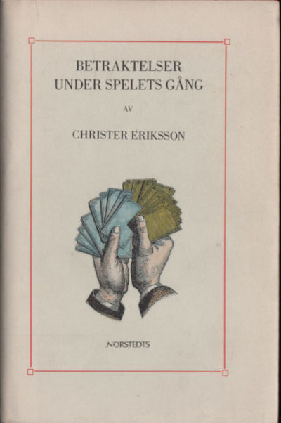 BETRAKTELSER UNDER SPELETS GÅNG.