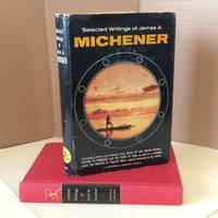 Selected Writings of James A. Michener by Michener, James A - 1957