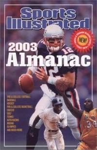 Sports Illustrated : Almanac 2003 by Sports Illustrated Editors - 2002