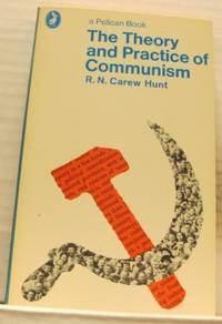 The Theory and Practice of Communism. An…