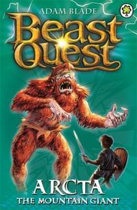 Beast Quest 03 Arcta The Mountain Giant