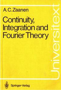 Continuity, Integration and Fourier Theory